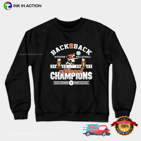 Back2Back 2022 – 2023 National Champions Volleyball Texas Longhorns T Shirt