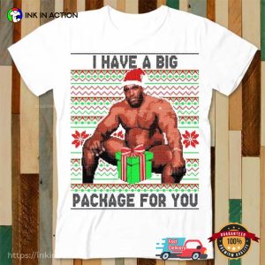 Barrys Big Package For You Ugly Christmas funny graphic tees 3