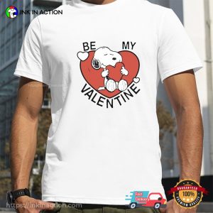 Be My Valentine snoopy and valentines Love T Shirt 3