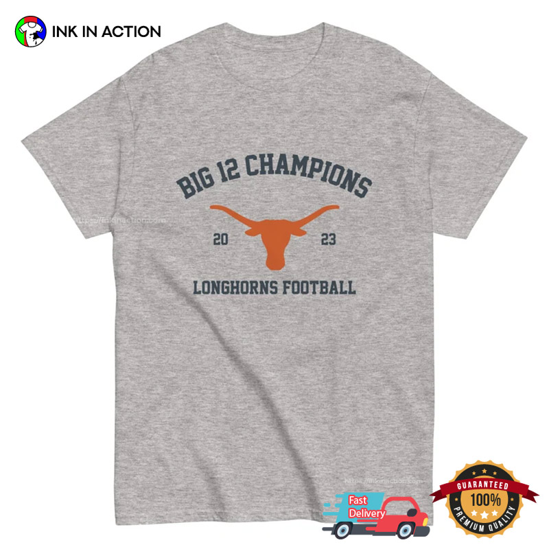 Big 12 Champions Texas Longhorns Football 2023 Tee