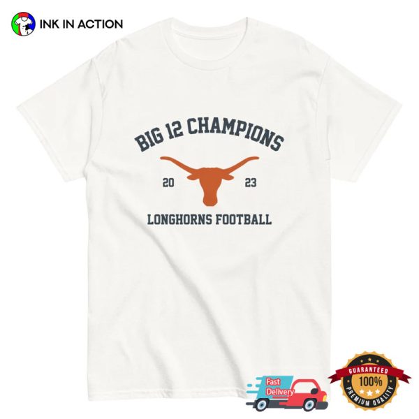 Big 12 Champions Texas Longhorns Football 2023 Tee