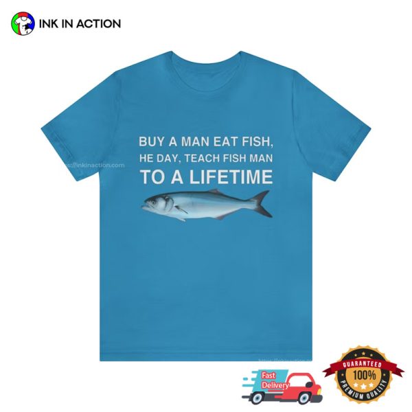 Buy A Man Eat Fish Parody T-Shirt