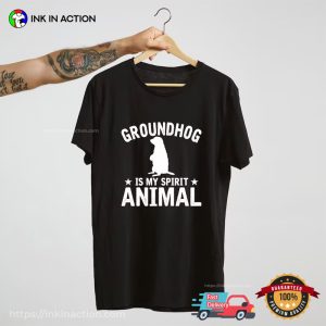Cute Groundhog Is My Spirit Animal T-Shirt