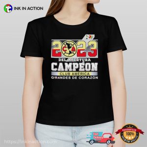Del Apertura Campeon Club America Grandes De Corazon 2023 T Shirt 2