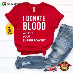 Donate Blood Is My Supperpower Comfort Colors Tee, Happy National blood donor Month 2