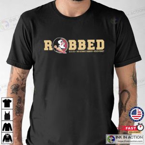 Florida State Seminoles Ultimate Robbery Never Forget 2023 Football T-Shirt