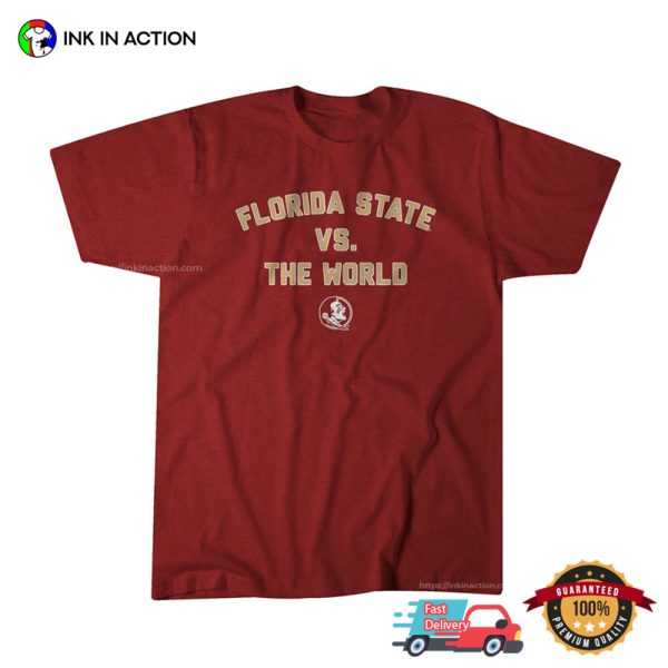 Florida State Vs The World Essential Shirt