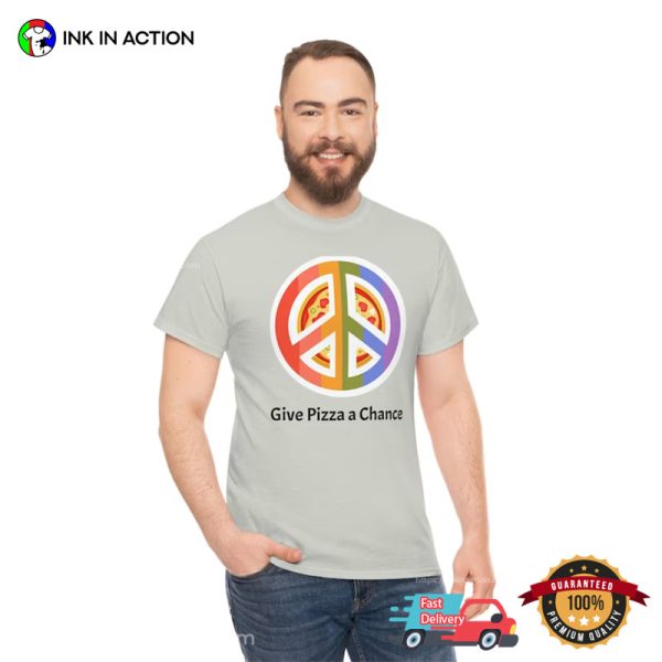 Give Pizza A Chance Peace Pizza T-Shirt, Cheese Pizza Day