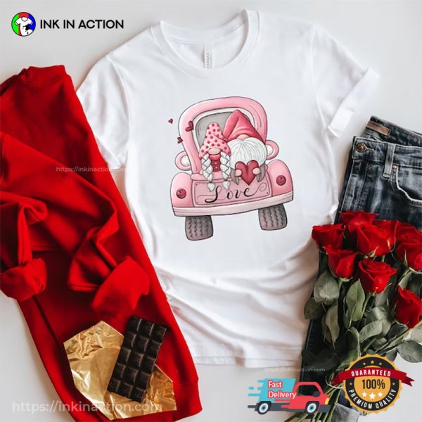 Gnome Love Car Cute Tee, Happy Valentine’s Day