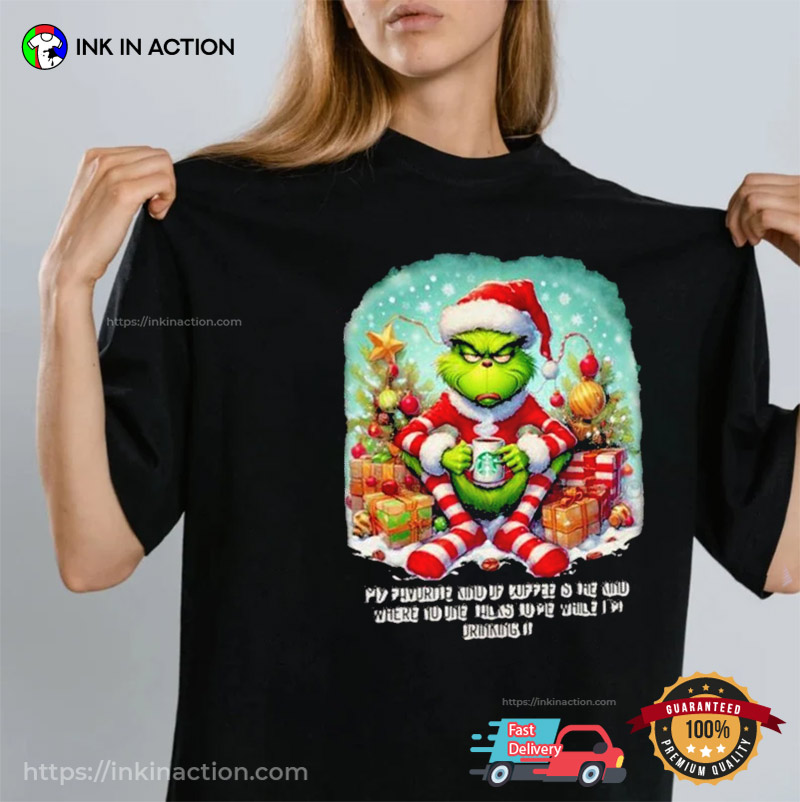 Grinch Coffee Shirt, Grinch T Shirt Women's, Christmas Gifts 2022 for Her -  Happy Place for Music Lovers