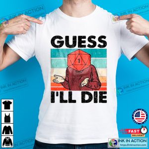 Guess I’ll Die DnD Vintage 90s T-Shirt