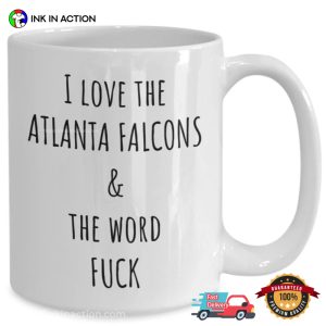 I Love The atlanta falcons & The Word Fuck Football Coffee Mug 2