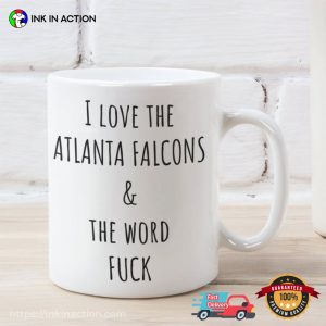 I Love The atlanta falcons & The Word Fuck Football Coffee Mug 3