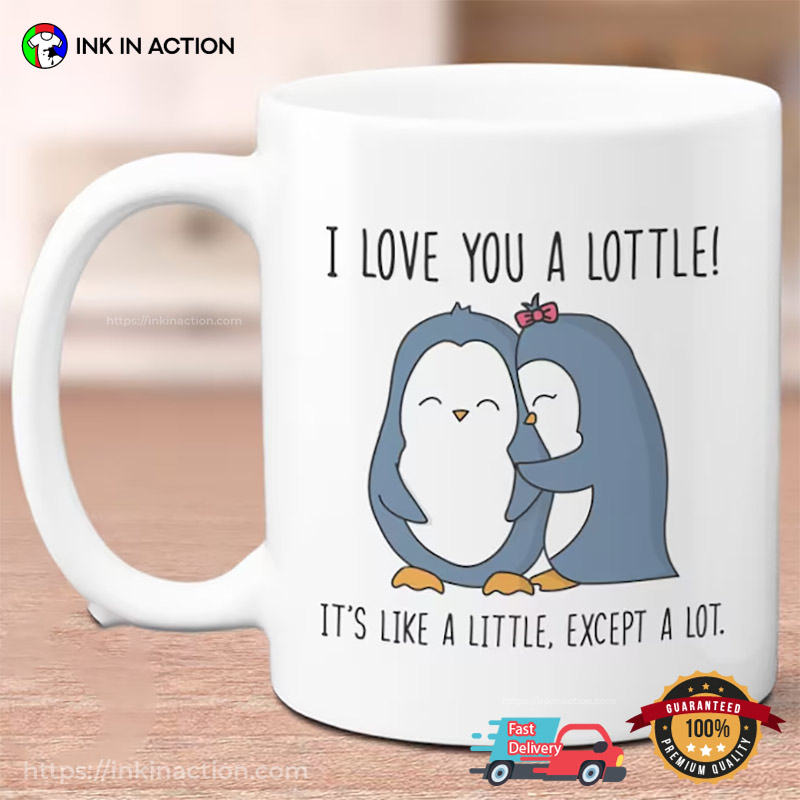 I Love You A Lottle Couple Penguin Valentines Mug