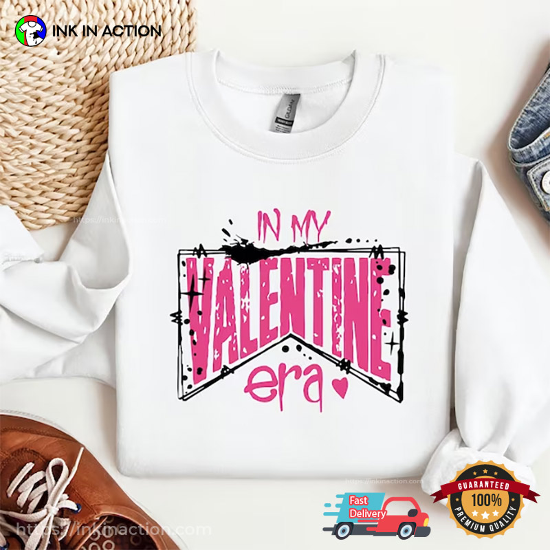 In My Valentine Era Love T-shirts, Valentine's Day Gift