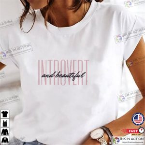 Introvert and Beautiful Shirt 1