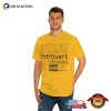 Introvert, Humor Sarcasm, Workout Shirt