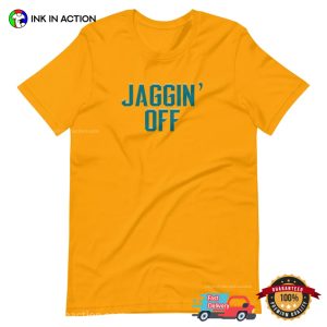 Jacksonville Jaguars Jaggin Off Unisex T-Shirt