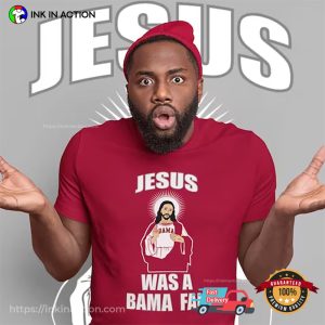Jesus Was A Bama Fan Sec Championship Funny Tee