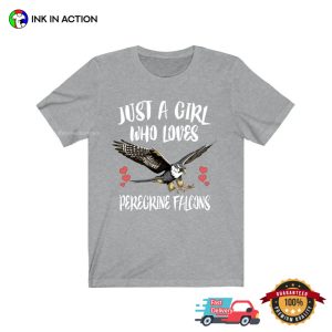 Just A Girl Who Loves Peregrine Falcons Shirt 5