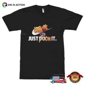 Just Pooh It Nike Fuuny Tee 1