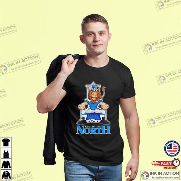 King Of The North The Detroit Lions Football Champs Tee