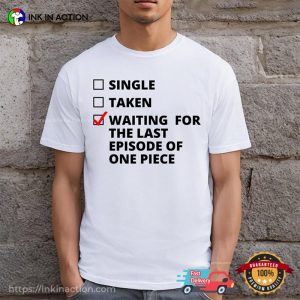 Last Episode Of One Piece Funny Choice Tee