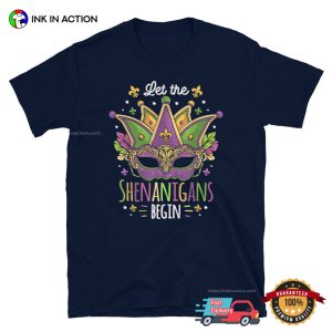 Let The Shenanigans Begin Festival Mask T Shirt, fat tuesday 2024 Merch 2