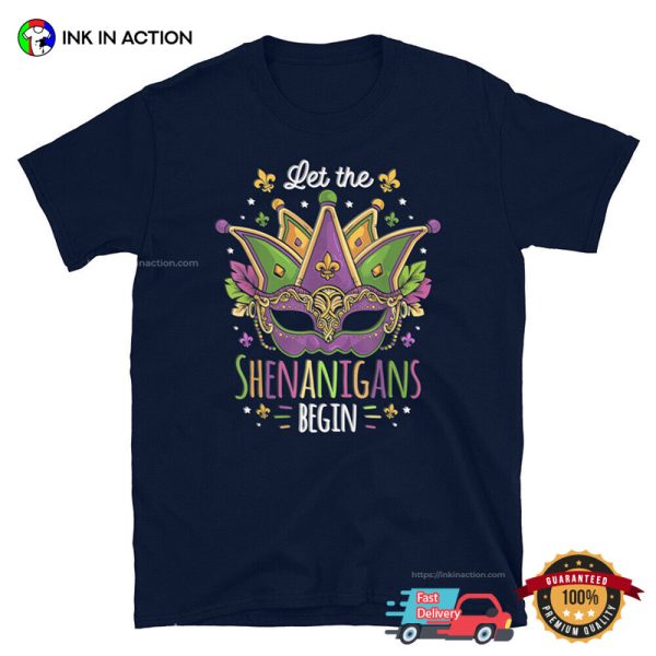 Let The Shenanigans Begin Festival Mask T-Shirt, Fat Tuesday 2024 Merch