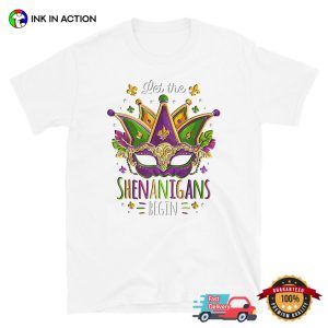 Let The Shenanigans Begin Festival Mask T Shirt, fat tuesday 2024 Merch 4