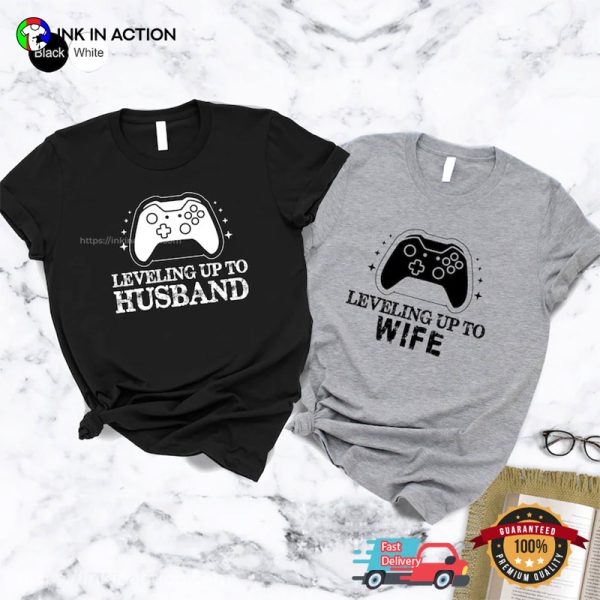 Leveling Up To Wife & Husband Gaming Husband Wife Tees