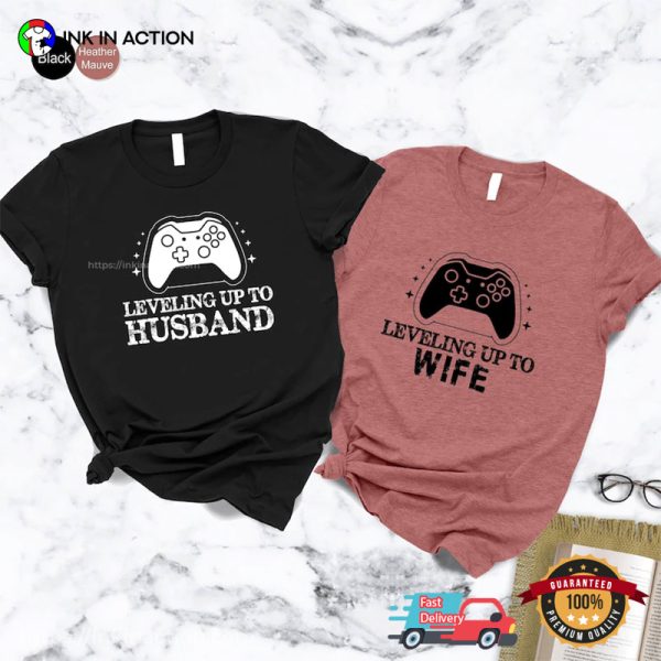 Leveling Up To Wife & Husband Gaming Husband Wife Tees