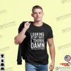 Looking At My Wife I Think Damn Funny Aniversary Tee