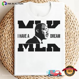 Martin Luther King Jr Quote I Have A Dream Vintage T-Shirt
