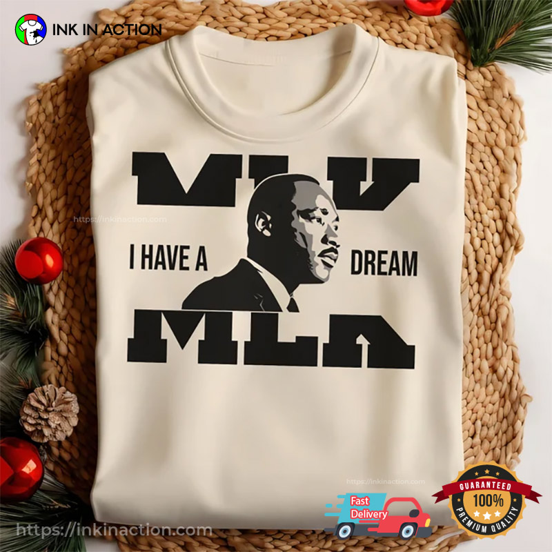 Martin Luther King Jr Quote I Have A Dream Vintage T-Shirt - Ink
