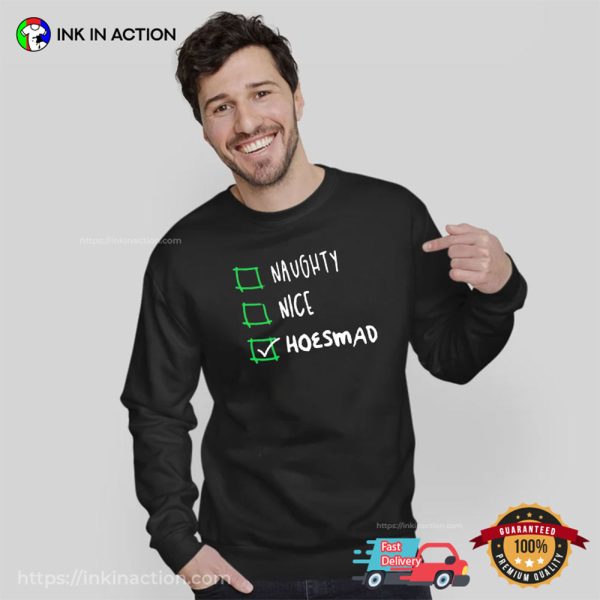 Naughty Nice Hoesmad Essential T-shirt