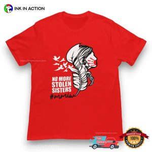 No More Stolen Sisters Indigenous Woman T-shirt