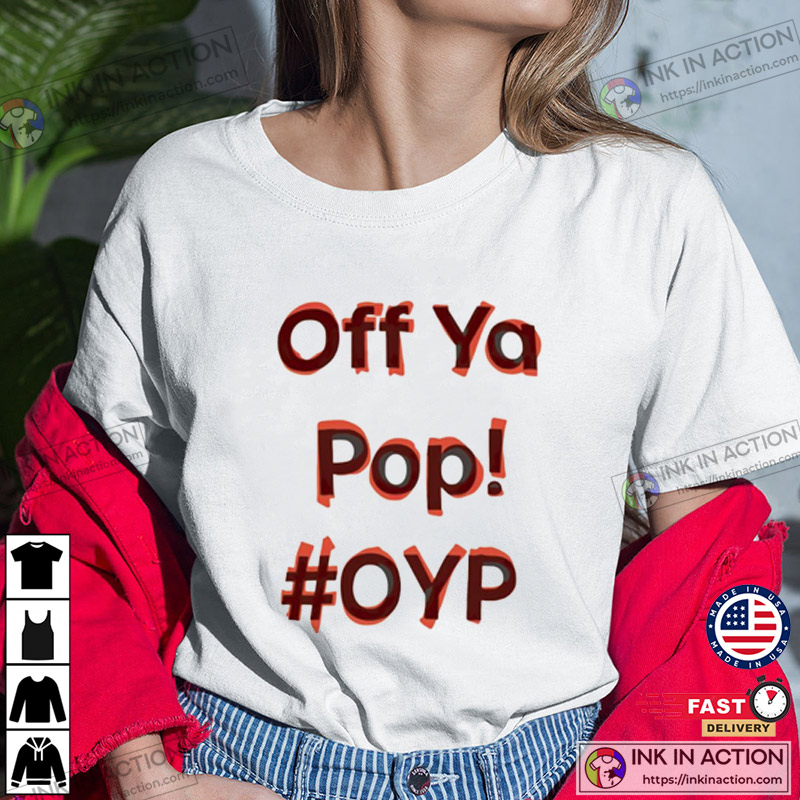 Off Ya Pop Basic T-shirt