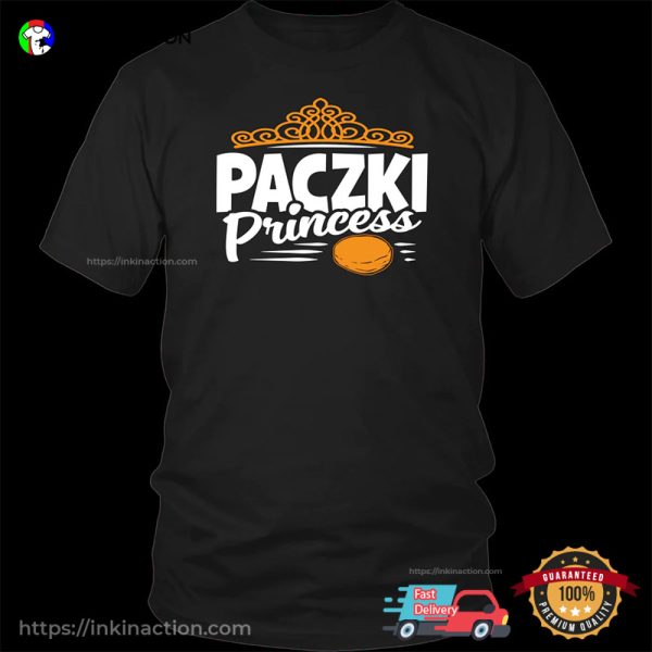 Paczki Princess Funny Fat Thursday Shirt