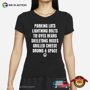 Parking Lots Lightning Bolts Tie Dyes Bears Skeletons Roses Grilled Cheese Drums And Space T Shirt 1