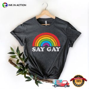 Say Gay LBGT Gay Rights Tee 2