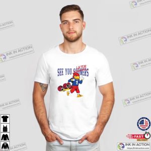 See You Later Kansas Jayhawks Football Shirt 2