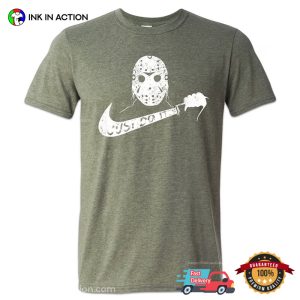 Slasher Jason Voorhees Just Do It Horror T Shirt 2