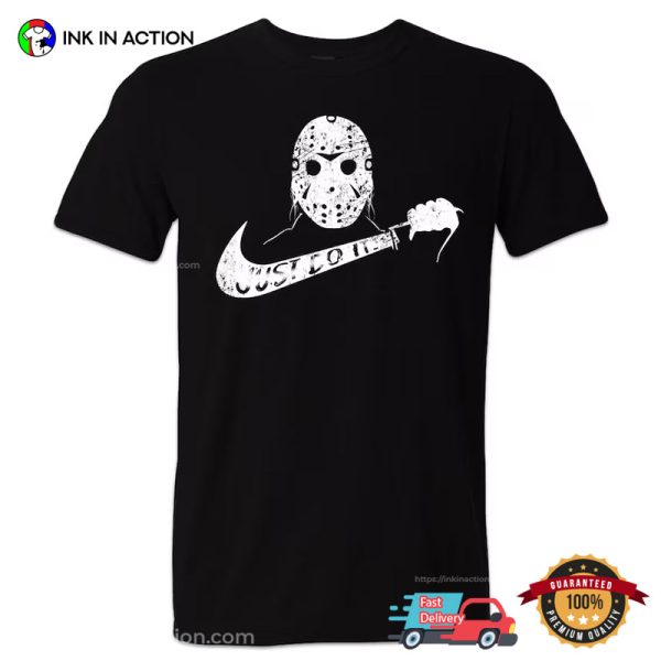Slasher Jason Voorhees Just Do It Horror T-Shirt