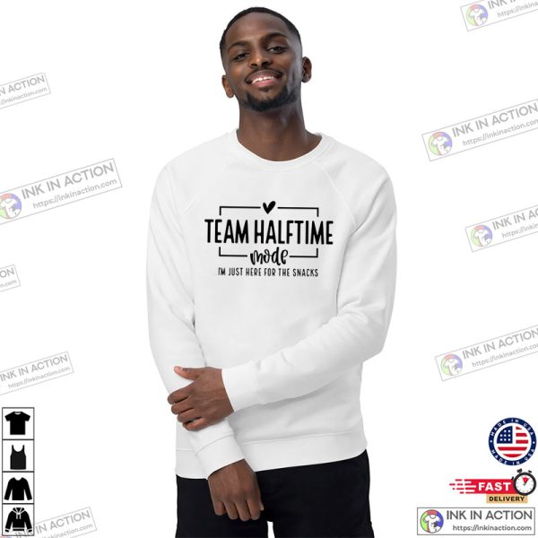 Team Halftime Mode Football Sunday Snacks Unisex T-Shirt