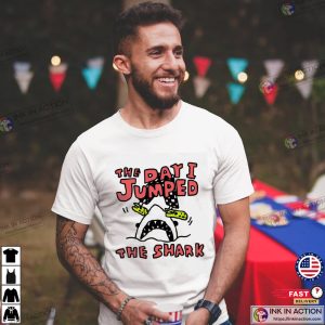 The Day I Jumped The Shark Funny Shirt 3