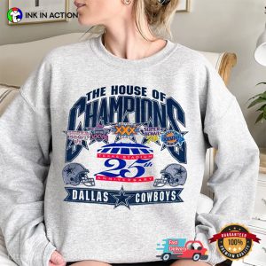 The House Of Champions 25th Anniversary The Dallas Cowboys Football T Shirt