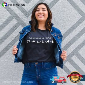The One Where We Root For For Dallas Funny Dallas Cowboys T Shirt 1