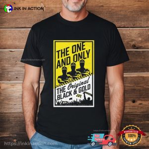 The Original Black And Gold The One And Only Trendy T Shirt 1