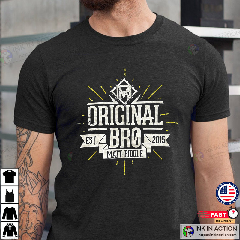 The Original Bro WWE Matt Riddle Wrestler Est 2015 T-Shirt